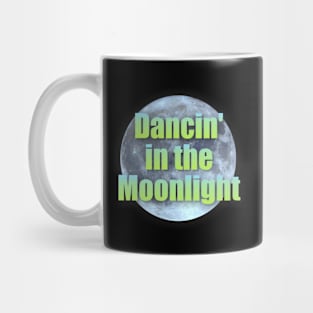 Dancing in the Moonlight Mug